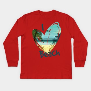 I love beach Kids Long Sleeve T-Shirt